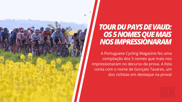 Tour du Pays de Vaud: os 5 nomes que mais nos impressionaram