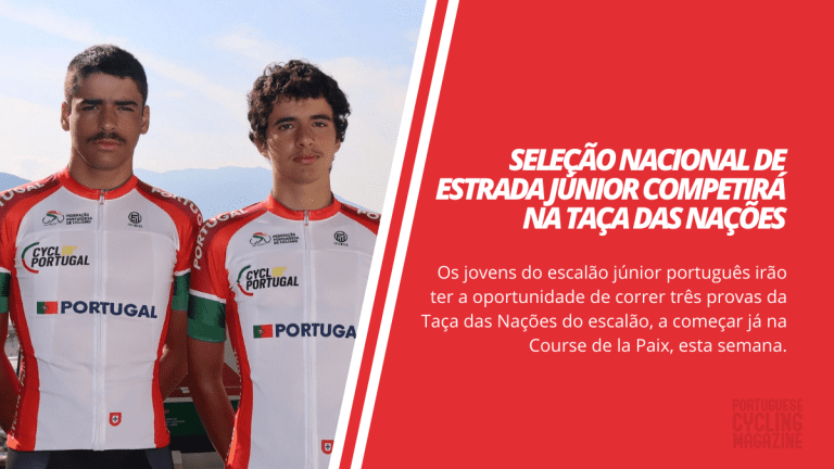 Seleção Nacional de Estrada Júnior na Course de la Paix e mais duas provas da Taça das Nações