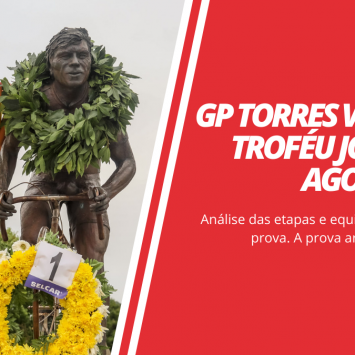 Antevisão do GP Torres Vedras – Troféu Joaquim Agostinho