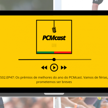 PCMcast S02.EP47: Os prémios de melhores do ano do PCMcast. Vamos de férias, prometemos ser breves