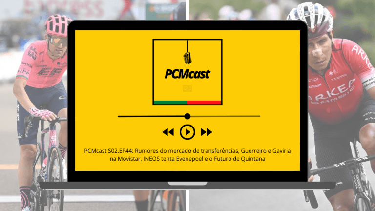 PCMcast S02.EP44: Rumores do mercado de transferências, Guerreiro e Gaviria na Movistar, INEOS tenta Evenepoel e o Futuro de Quintana