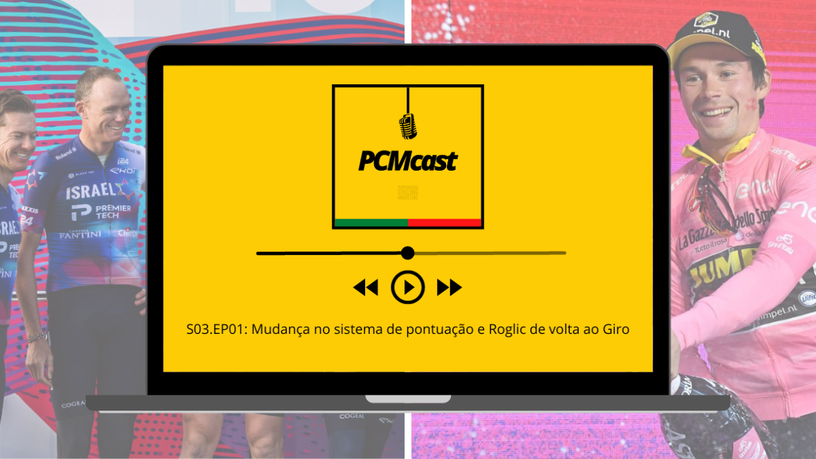 PCMcast S03.EP02: Mudança no sistema de pontuação e Roglic de volta ao Giro