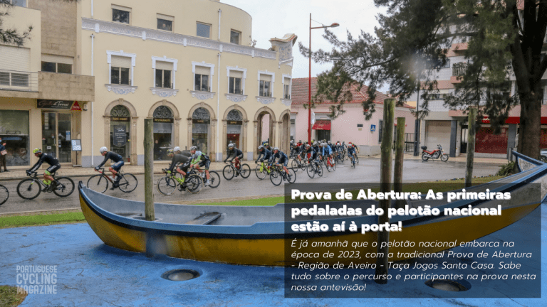 Prova de Abertura: As primeiras pedaladas do pelotão nacional estão aí à porta!