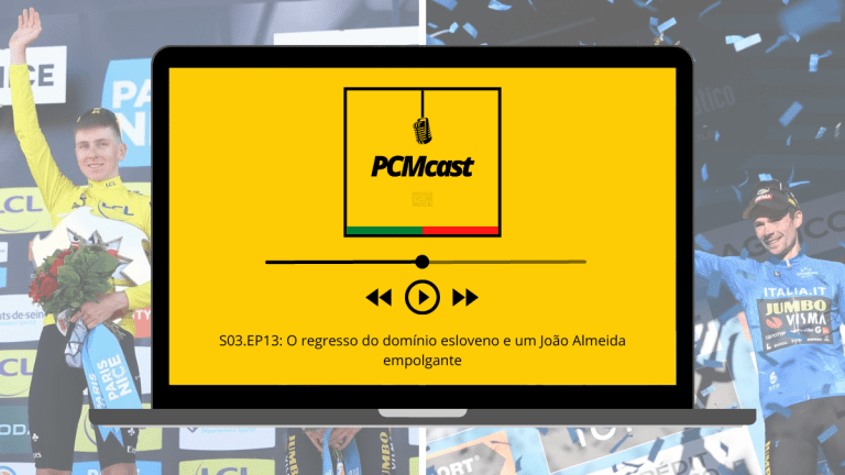 PCMcast S03.EP13: O regresso do domínio esloveno e um João Almeida empolgante