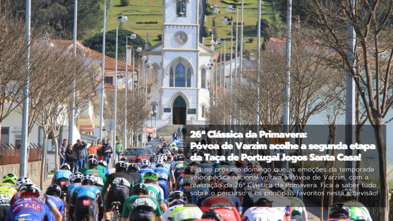 26ª Clássica da Primavera: Póvoa de Varzim acolhe a segunda etapa da Taça de Portugal Jogos Santa Casa!