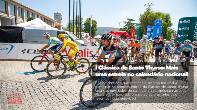 I Clássica de Santo Thyrso: Mais uma estreia no calendário nacional!