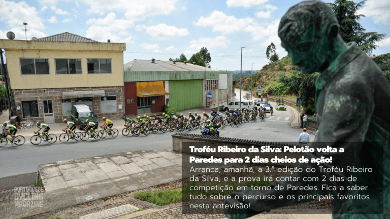 Troféu Ribeiro da Silva: Pelotão volta a Paredes para 2 dias cheios de ação!